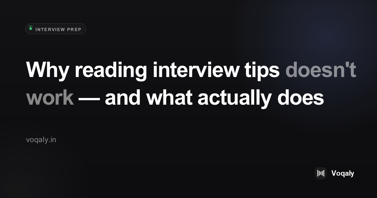 Why reading interview tips doesn't work